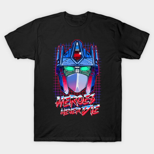 Heroes Never Die T-Shirt by MeFO